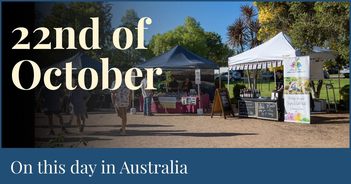 22nd-of-october-on-this-day-in-australia