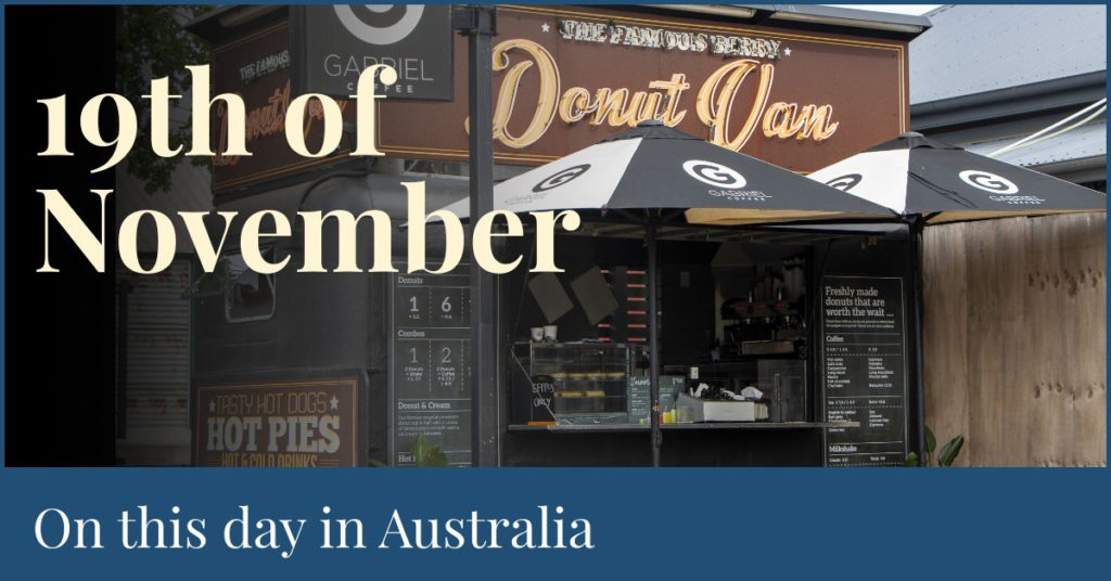19th Of November On This Day In Australia 